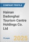 Hainan Dadonghai Tourism Centre Holdings Co. Ltd. Fundamental Company Report Including Financial, SWOT, Competitors and Industry Analysis - Product Thumbnail Image