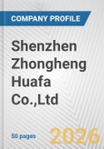 Shenzhen Zhongheng Huafa Co.,Ltd. Fundamental Company Report Including Financial, SWOT, Competitors and Industry Analysis- Product Image