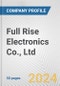 Full Rise Electronics Co., Ltd. Fundamental Company Report Including Financial, SWOT, Competitors and Industry Analysis - Product Thumbnail Image
