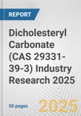 Dicholesteryl Carbonate (CAS 29331-39-3) Industry Research 2025: Global and Regional Market Trends 2019-2024 and Forecast to 2029- Product Image