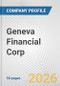 Geneva Financial Corp. Fundamental Company Report Including Financial, SWOT, Competitors and Industry Analysis - Product Thumbnail Image