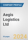 Aegis Logistics Ltd. Fundamental Company Report Including Financial, SWOT, Competitors and Industry Analysis- Product Image