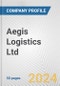 Aegis Logistics Ltd. Fundamental Company Report Including Financial, SWOT, Competitors and Industry Analysis - Product Thumbnail Image