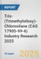 Tris-(Trimethylsiloxy)-Chlorosilane (CAS 17905-99-6) Industry Research 2025: Global and Regional Market Trends 2019-2024 and Forecast to 2029 - Product Image