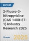2-Fluoro-3-Nitropyridine (CAS 1480-87-1) Industry Research 2025: Global and Regional Market Trends 2019-2024 and Forecast to 2029 - Product Thumbnail Image