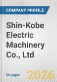 Shin-Kobe Electric Machinery Co., Ltd. Fundamental Company Report Including Financial, SWOT, Competitors and Industry Analysis- Product Image