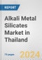 Alkali Metal Silicates Market in Thailand: Business Report 2022 - Product Thumbnail Image