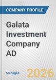 Galata Investment Company AD Fundamental Company Report Including Financial, SWOT, Competitors and Industry Analysis- Product Image