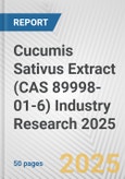 Cucumis Sativus Extract (CAS 89998-01-6) Industry Research 2025: Global and Regional Market Trends 2019-2024 and Forecast to 2029- Product Image