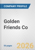 Golden Friends Co. Fundamental Company Report Including Financial, SWOT, Competitors and Industry Analysis- Product Image
