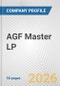 AGF Master LP Fundamental Company Report Including Financial, SWOT, Competitors and Industry Analysis - Product Thumbnail Image