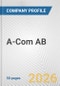 A-Com AB Fundamental Company Report Including Financial, SWOT, Competitors and Industry Analysis - Product Thumbnail Image