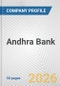 Andhra Bank Fundamental Company Report Including Financial, SWOT, Competitors and Industry Analysis - Product Thumbnail Image