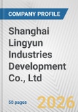 Shanghai Lingyun Industries Development Co., Ltd. Fundamental Company Report Including Financial, SWOT, Competitors and Industry Analysis- Product Image