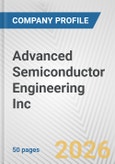 Advanced Semiconductor Engineering Inc. Fundamental Company Report Including Financial, SWOT, Competitors and Industry Analysis- Product Image