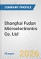 Shanghai Fudan Microelectronics Co. Ltd. Fundamental Company Report Including Financial, SWOT, Competitors and Industry Analysis - Product Thumbnail Image