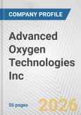 Advanced Oxygen Technologies Inc. Fundamental Company Report Including Financial, SWOT, Competitors and Industry Analysis- Product Image