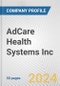 AdCare Health Systems Inc. Fundamental Company Report Including Financial, SWOT, Competitors and Industry Analysis - Product Thumbnail Image