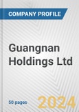 Guangnan Holdings Ltd. Fundamental Company Report Including Financial, SWOT, Competitors and Industry Analysis- Product Image