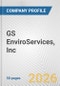 GS EnviroServices, Inc. Fundamental Company Report Including Financial, SWOT, Competitors and Industry Analysis - Product Thumbnail Image