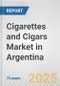 Cigarettes and Cigars Market in Argentina: Business Report 2024 - Product Image