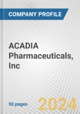 ACADIA Pharmaceuticals, Inc. Fundamental Company Report Including Financial, SWOT, Competitors and Industry Analysis- Product Image
