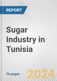 Sugar Industry in Tunisia: Business Report 2024- Product Image