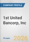 1st United Bancorp, Inc. Fundamental Company Report Including Financial, SWOT, Competitors and Industry Analysis - Product Thumbnail Image