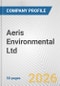 Aeris Environmental Ltd Fundamental Company Report Including Financial, SWOT, Competitors and Industry Analysis - Product Thumbnail Image