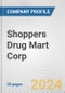Shoppers Drug Mart Corp. Fundamental Company Report Including Financial, SWOT, Competitors and Industry Analysis - Product Thumbnail Image
