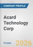 Acard Technology Corp. Fundamental Company Report Including Financial, SWOT, Competitors and Industry Analysis- Product Image