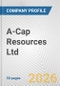 A-Cap Resources Ltd. Fundamental Company Report Including Financial, SWOT, Competitors and Industry Analysis - Product Thumbnail Image