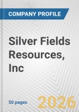 Silver Fields Resources, Inc. Fundamental Company Report Including Financial, SWOT, Competitors and Industry Analysis- Product Image