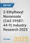 2-Ethylhexyl Nonanoate (CAS 59587-44-9) Industry Research 2025: Global and Regional Market Trends 2019-2024 and Forecast to 2029 - Product Thumbnail Image