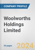 Woolworths Holdings Limited Fundamental Company Report Including Financial, SWOT, Competitors and Industry Analysis- Product Image