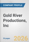 Gold River Productions, Inc Fundamental Company Report Including Financial, SWOT, Competitors and Industry Analysis- Product Image