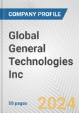Global General Technologies Inc. Fundamental Company Report Including Financial, SWOT, Competitors and Industry Analysis- Product Image