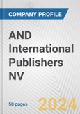 AND International Publishers NV Fundamental Company Report Including Financial, SWOT, Competitors and Industry Analysis- Product Image