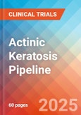 Actinic keratosis - Pipeline Insight, 2024- Product Image