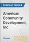 American Community Development, Inc. Fundamental Company Report Including Financial, SWOT, Competitors and Industry Analysis - Product Thumbnail Image