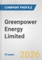 Greenpower Energy Limited Fundamental Company Report Including Financial, SWOT, Competitors and Industry Analysis - Product Thumbnail Image