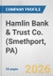 Hamlin Bank & Trust Co. (Smethport, PA) Fundamental Company Report Including Financial, SWOT, Competitors and Industry Analysis - Product Thumbnail Image