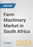 Farm Machinery Market in South Africa: Business Report 2024- Product Image