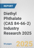 Diethyl Phthalate (CAS 84-66-2) Industry Research 2025: Global and Regional Market Trends 2019-2024 and Forecast to 2029- Product Image
