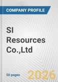 SI Resources Co.,Ltd. Fundamental Company Report Including Financial, SWOT, Competitors and Industry Analysis- Product Image