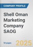 Shell Oman Marketing Company SAOG Fundamental Company Report Including Financial, SWOT, Competitors and Industry Analysis- Product Image