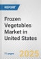 Frozen Vegetables Market in United States: Business Report 2025 - Product Thumbnail Image