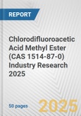 Chlorodifluoroacetic Acid Methyl Ester (CAS 1514-87-0) Industry Research 2025: Global and Regional Market Trends 2019-2024 and Forecast to 2029- Product Image