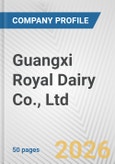 Guangxi Royal Dairy Co., Ltd. Fundamental Company Report Including Financial, SWOT, Competitors and Industry Analysis- Product Image