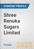 Shree Renuka Sugars Limited Fundamental Company Report Including Financial, SWOT, Competitors and Industry Analysis- Product Image